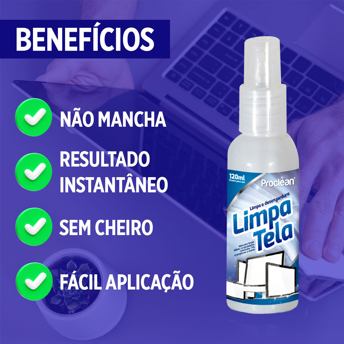 LIMPA TELA 120 ML SEM ESFORÇO