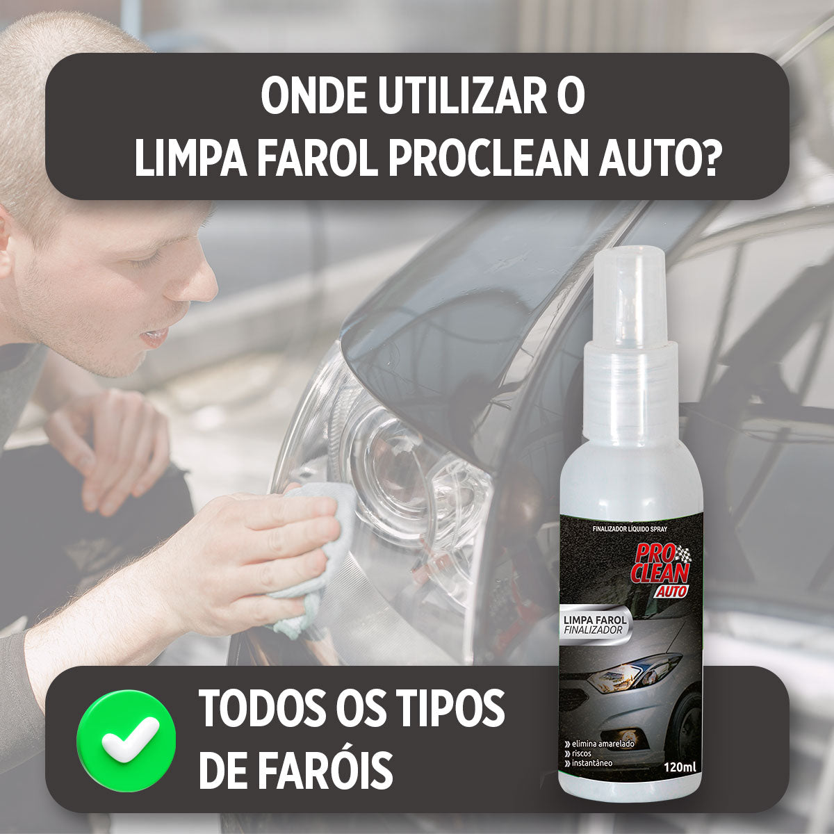 LIMPA FAROL SPRAY 120ML