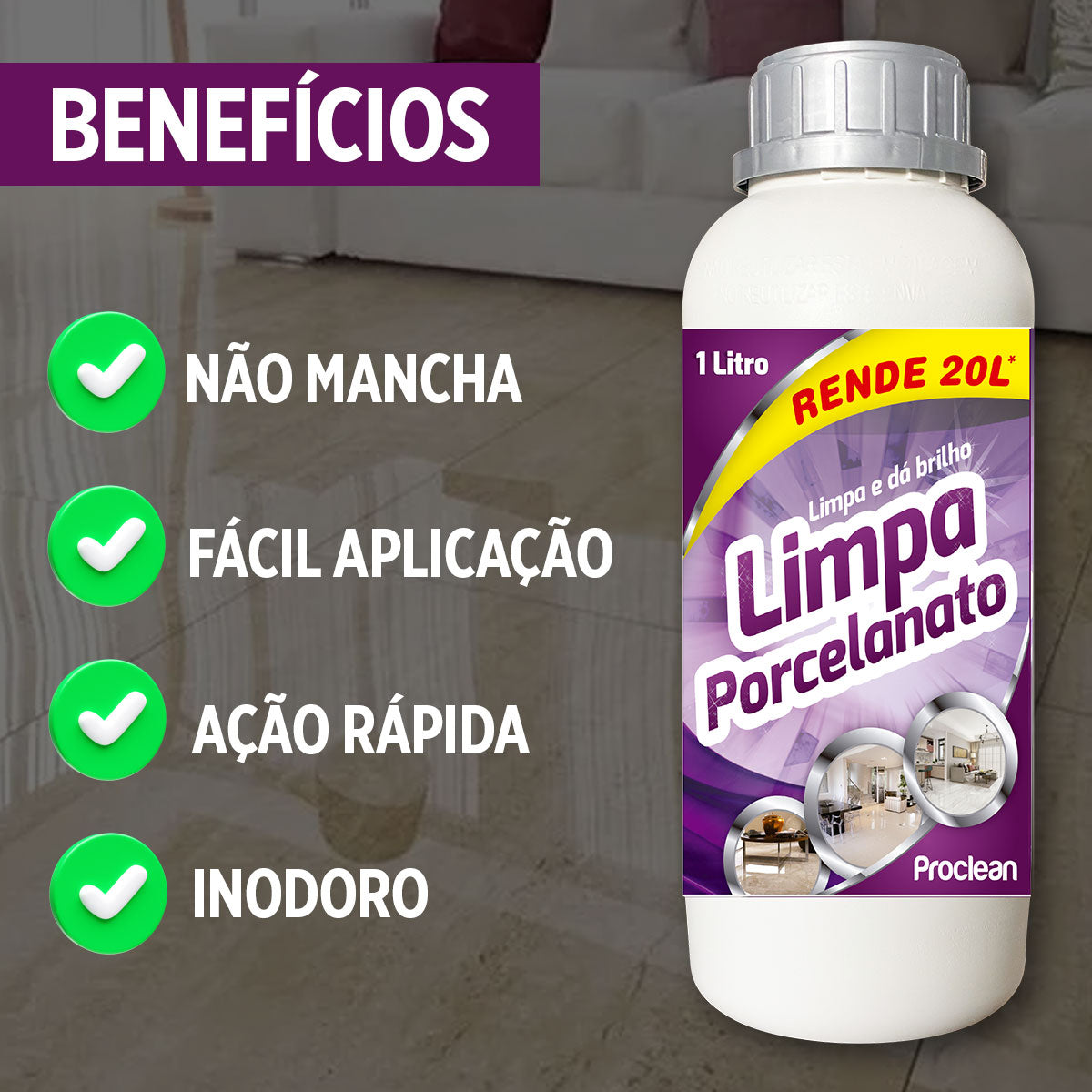 LIMPA PORCELANATO 1L TODOS OS PORCELANATOS